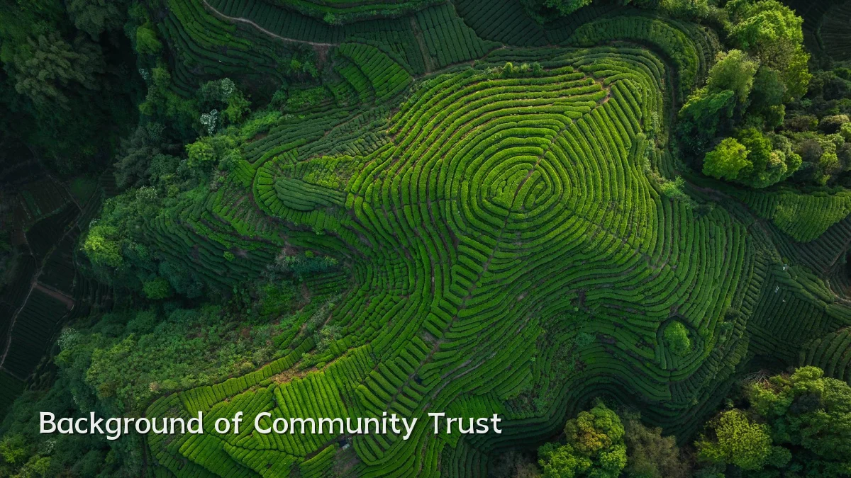 Background of Community Trust